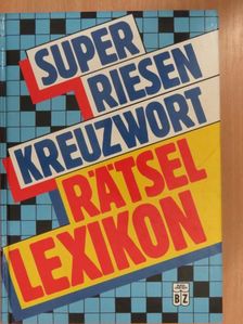 Hans Schiefelbein - Super Riesen Kreuzworträtsel Lexikon [antikvár]