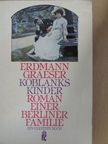 Erdmann Graeser - Koblanks Kinder [antikvár]