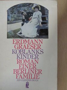 Erdmann Graeser - Koblanks Kinder [antikvár]