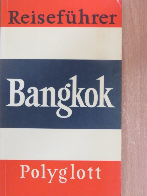 Hans Strelocke - Bangkok [antikvár]