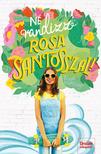 Nina Moreno - Ne randizz Rosa Santosszal!