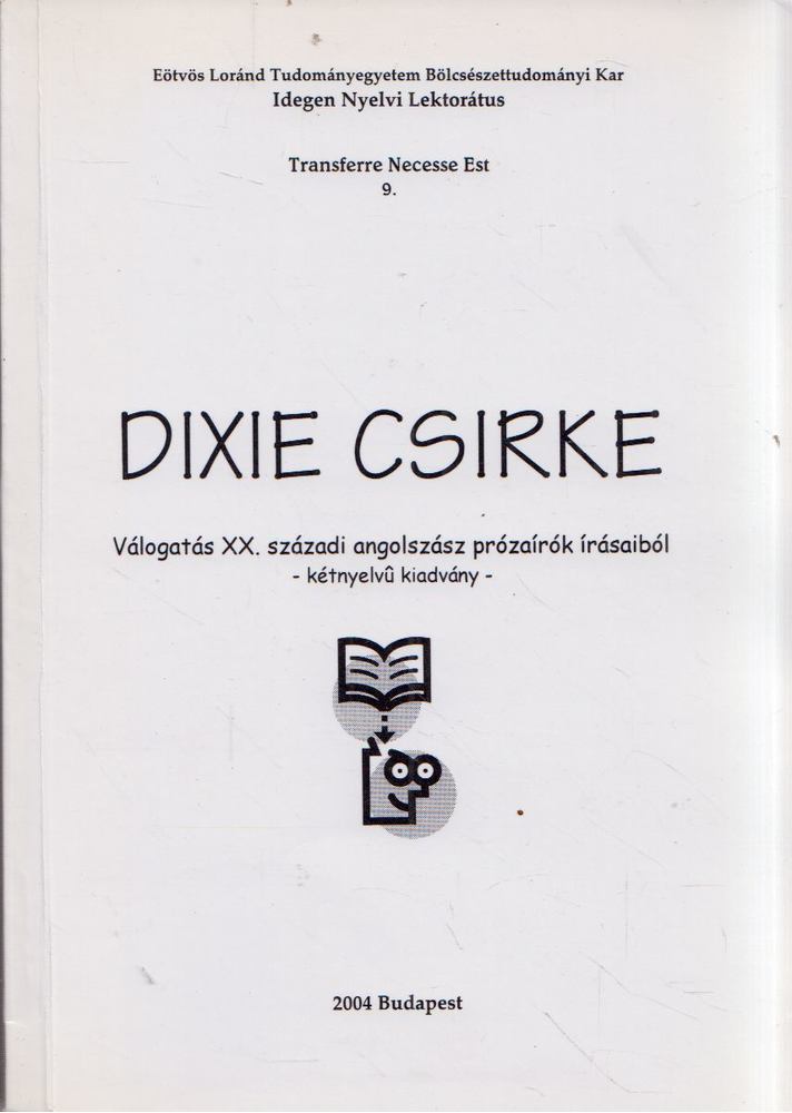 Tóth György - Dixie csirke [antikvár]