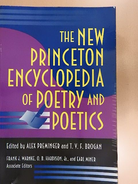 The New Princeton Encyclopedia of Poetry and Poetics [antikvár]