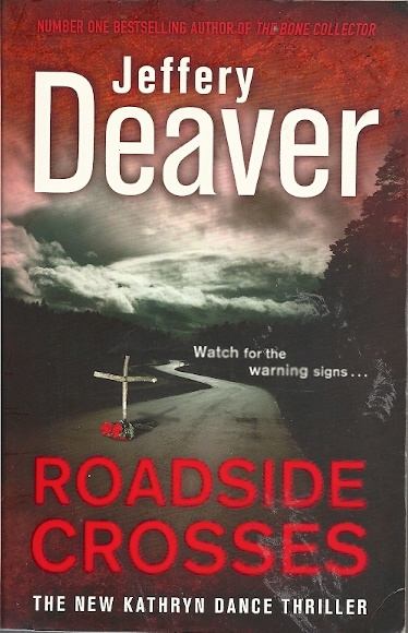 Jeffery Deaver - Roadside Crosses [antikvár]