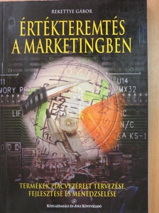 Rekettye Gábor - Értékteremtés a marketingben [antikvár]
