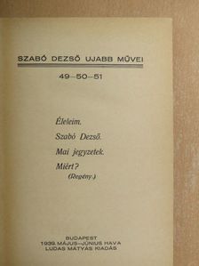 Szabó Dezső - Szabó Dezső ujabb művei 49-56 [antikvár]