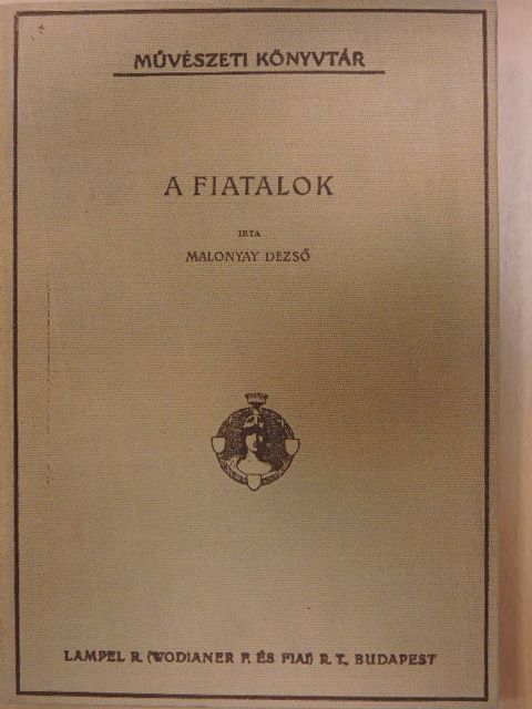 Malonyay Dezső - A fiatalok [antikvár]