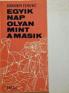 Bárányi Ferenc - Egyik nap olyan mint a másik [antikvár]