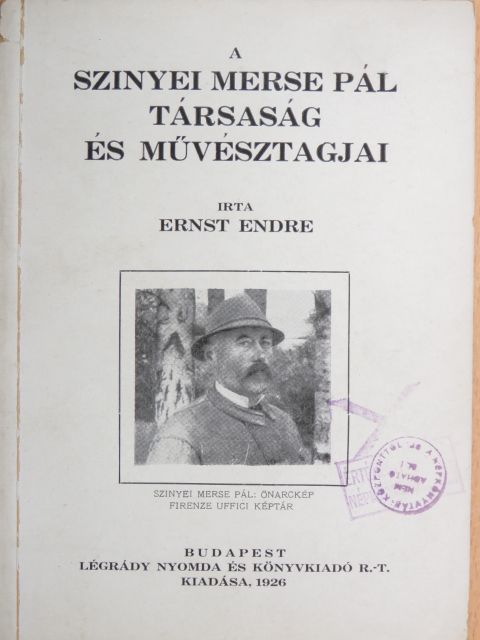 Ernst Endre - A Szinyei Merse Pál Társaság és művésztagjai [antikvár]