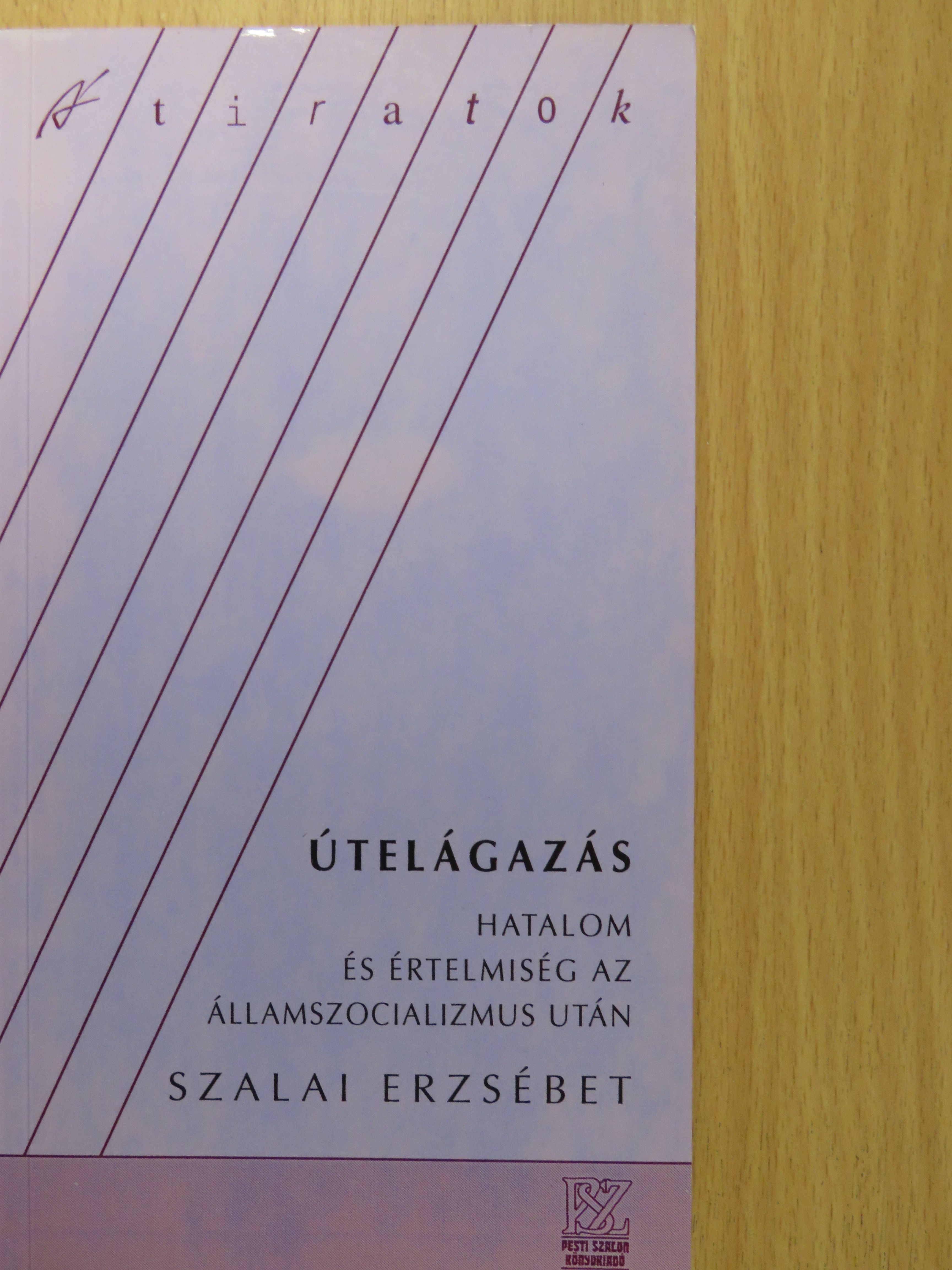 Szalai Erzsébet - Útelágazás [antikvár]