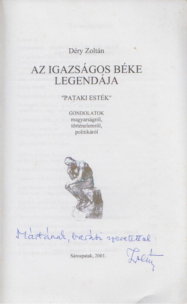 Déry Zoltán - Az igazságos béke legendája (dedikált) [antikvár]