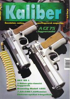 Kalmár Zoltán - Kaliber 1999. május [antikvár]
