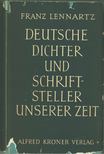 Franz Lennartz - Deutsche Dichter und Schriftsteller unserer Zeit [antikvár]