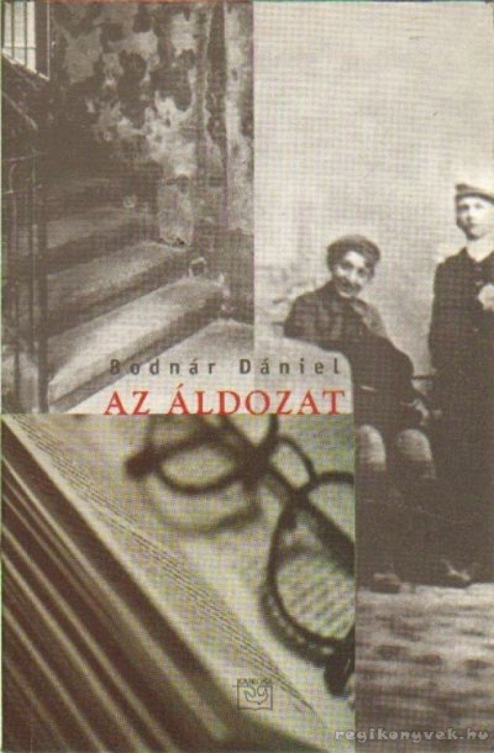 Bodnár Dániel - Az áldozat [antikvár]