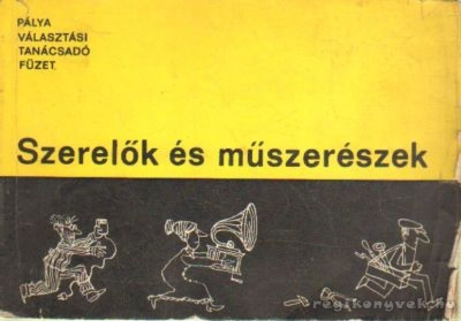 Fábián Katalin - Szerelők és műszerészek [antikvár]