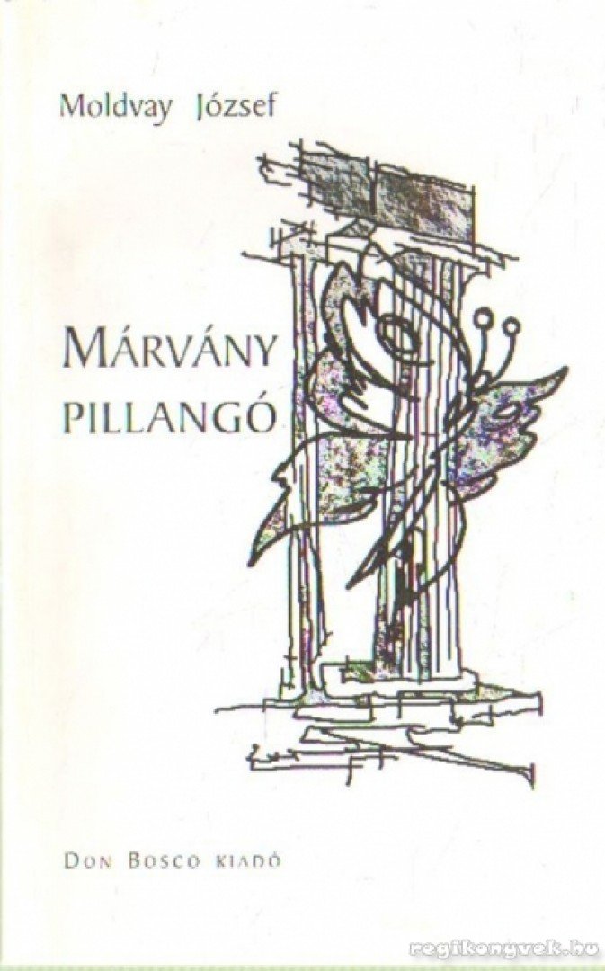 Moldvay József - Márvány pillangó [antikvár]