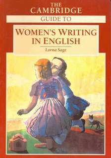 SAGE, LORNA - The Cambridge Guide to Women's Writing in English [antikvár]