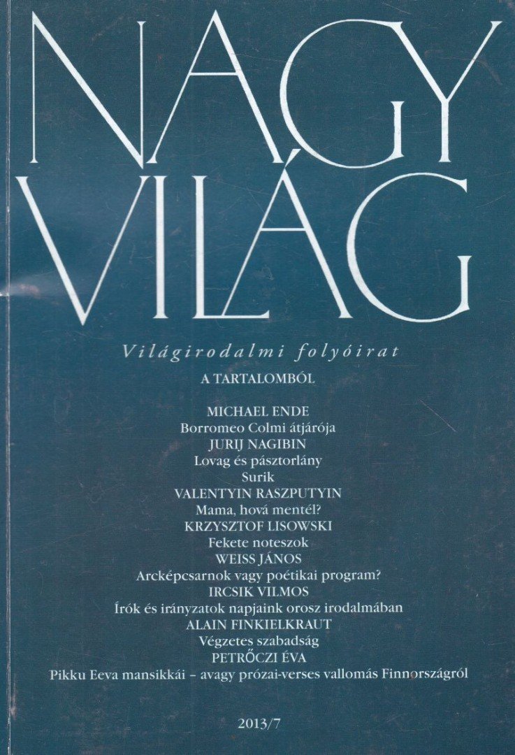 FÁZSY ANIKÓ - Nagyvilág 2013/7 [antikvár]