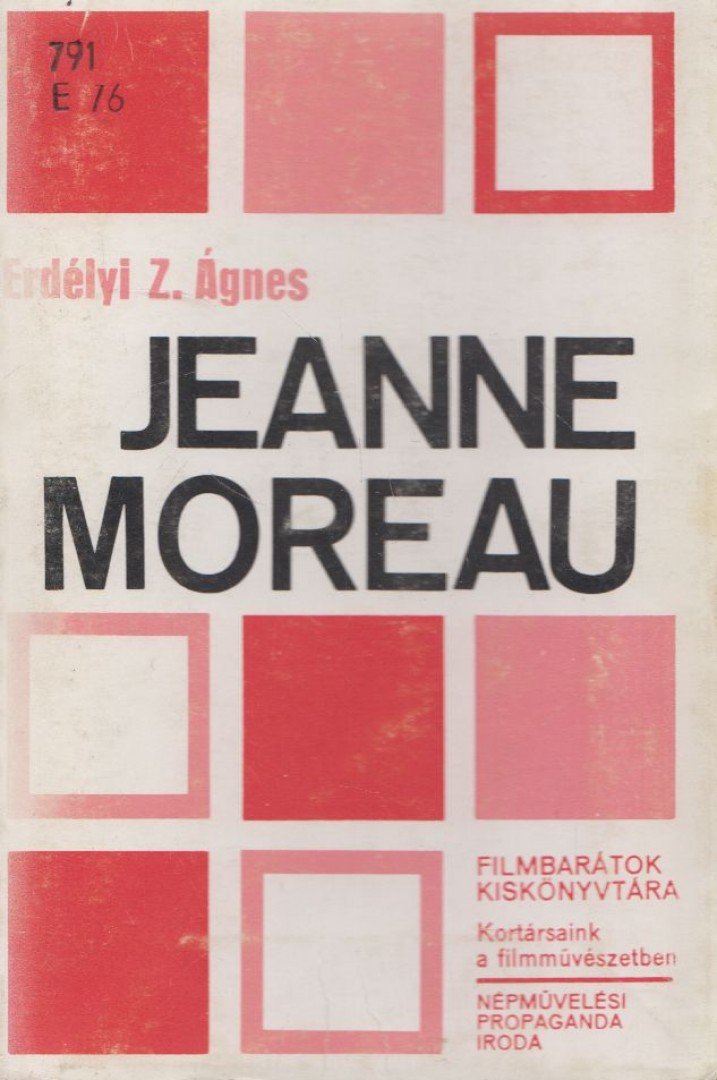 Erdélyi Z. Ágnes - Jeanne Moreau [antikvár]