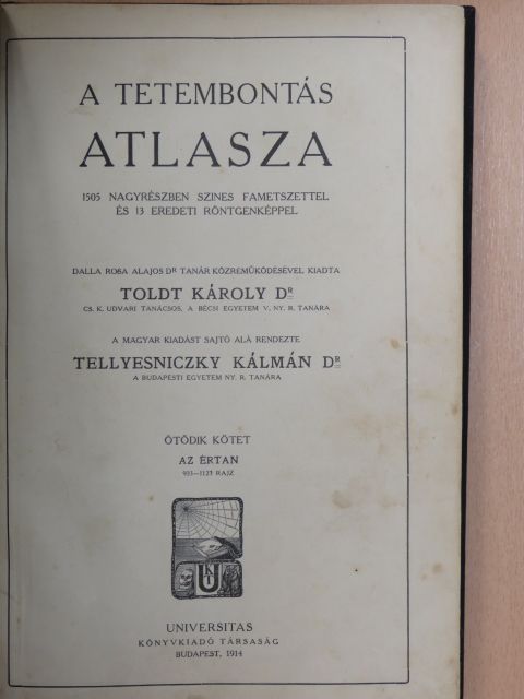 Dr. Tellyesniczky Kálmán - Toldt - A tetembontás atlasza V. [antikvár]