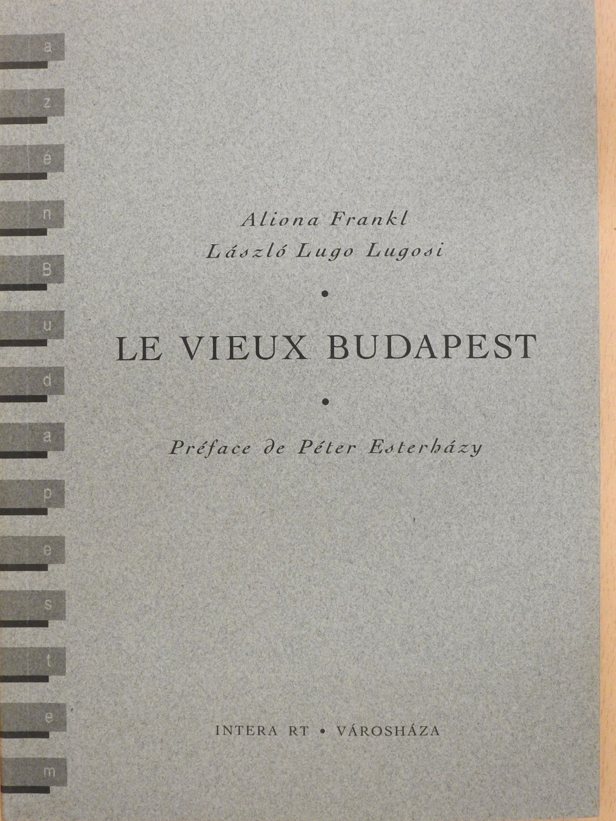 Le vieux Budapest (dedikált példány) [antikvár]