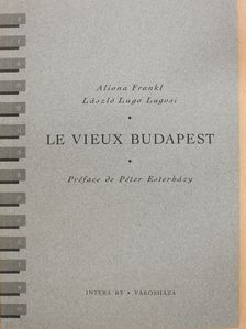 Le vieux Budapest (dedikált példány) [antikvár]