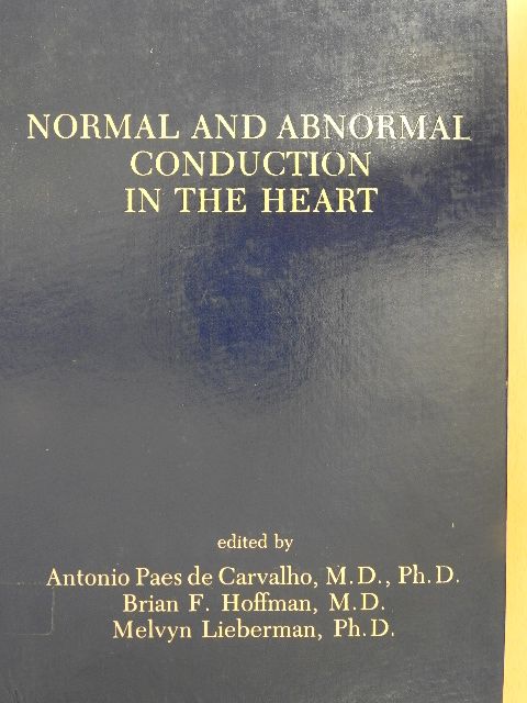 Bruce P. Bean - Normal and Abnormal Conduction in the Heart [antikvár]