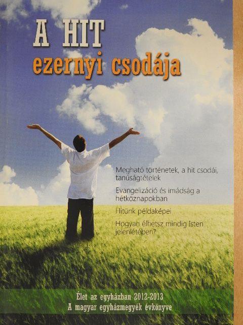A hit ezernyi csodája [antikvár]