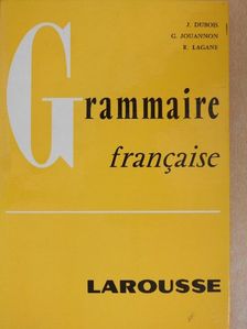 G. Jouannon - Grammaire Francaise [antikvár]
