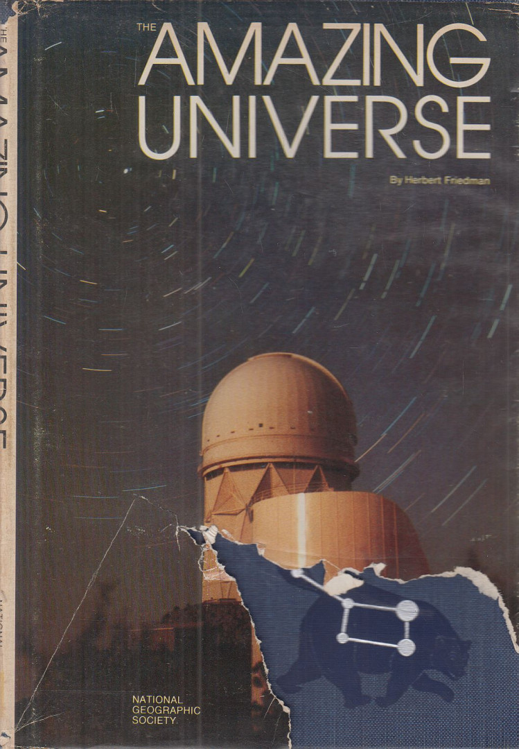Friedman, Herbert - The Amazing Universe [antikvár]