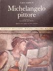 L'opera completa di Michelangelo pittore [antikvár]