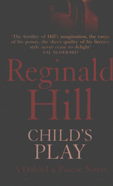 Reginald Hill - Child's Play [antikvár]