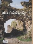 Kovács Sándor - Bús düledékeiden... [antikvár]