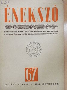 Dr. Rajeczky Benjamin - Énekszó 1944. november [antikvár]