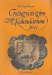 Patkós Magdolna (szerk.) - Gyöngyösi Kalendárium 2011 [antikvár]