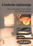 Csanda Gábor, H.Nagy Péter - A kontextus végtelensége [antikvár]