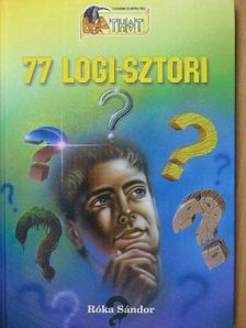 Róka Sándor - 77 logi-sztori [antikvár]