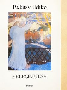Rékasy Ildikó - Belesimulva [antikvár]