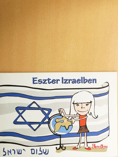 Eszter Izraelben [antikvár]