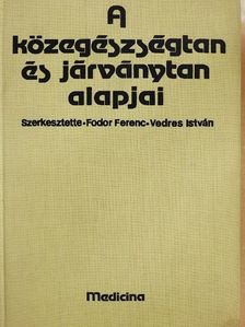Bíró György - A közegészségtan és járványtan alapjai [antikvár]
