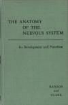 Stephen Walter Ranson, Sam Lillard Clark - The Anatomy of the Nervous System Its Development and Function [antikvár]