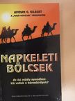 Adrian G. Gilbert - Napkeleti bölcsek [antikvár]