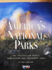 Paul Schullery - America's National Parks [antikvár]