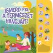 Szűcs Adrienn[szerk.] - Ismerd fel a természet hangjait!