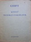 Czerny - Könnyű technikai gyakorlatok [antikvár]