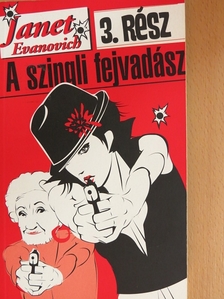 Janet Evanovich - A szingli fejvadász 3. [antikvár]