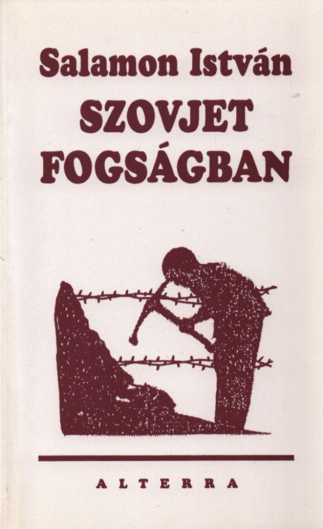 SALAMON ISTVÁN - Szovjet fogságban [antikvár]