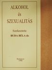 Dr. Buda Béla - Alkohol és szexualitás (dedikált példány) [antikvár]