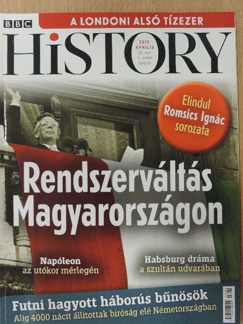 Cziráki Zsuzsanna - BBC History 2019. április [antikvár]
