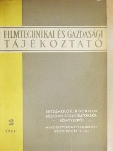 Császár Miklós - Filmtechnikai és gazdasági tájékoztató 1961/2. [antikvár]